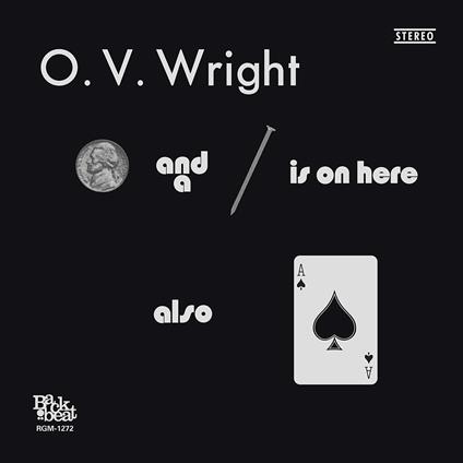 A Nickel and a Nail and Ace of Spades - Vinile LP di O. V. Wright