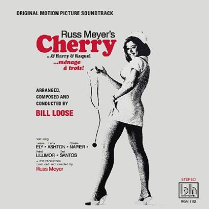 Cherry & Harry & Raquel (Music By Bill Loose) (Colonna Sonora) - Vinile LP