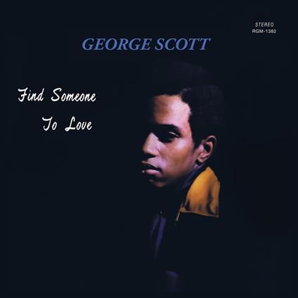 Find Someone To Love (Ltd. Green Vinyl) - Vinile LP di George Scott