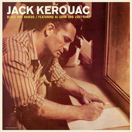 Blues & Haikus (Ltd. 100th Birthday Tobacco Tan Vinyl) - Vinile LP di Jack (Feat. Al Cohn & Zoot Sims) Kerouac