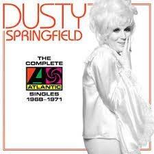 Complete Atlantic Singles 1968-1971 - Vinile LP di Dusty Springfield