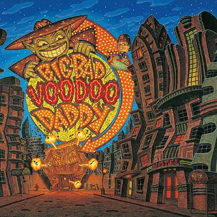 Big Bad Voodoo Daddy (Aka "Americana Deluxe") - Vinile LP di Big Bad Voodoo Daddy