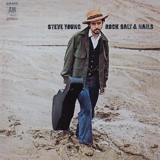 Rock, Salt And Nails - Vinile LP di Steve Young