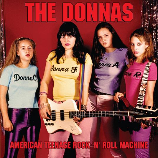 American Teenage Rock'N'Roll Machine -Coloured- - Vinile LP di The Donnas