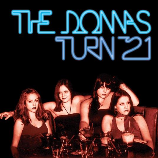 Turn 21 -Coloured-Remast- - Vinile LP di The Donnas