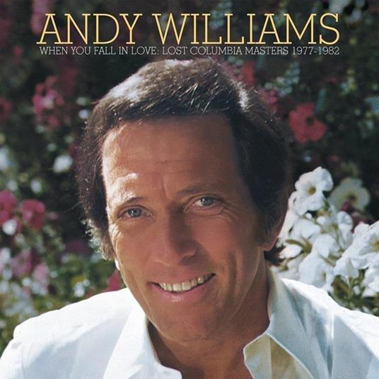 When You Fall In Love - CD Audio di Andy Williams