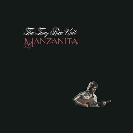 Manzanita - Vinile LP di Tony Rice (Unit)