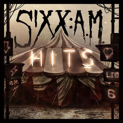 Hits - CD Audio di Sixx: A.M.