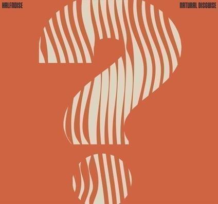 Natural Disguise - Vinile LP di Halfnoise