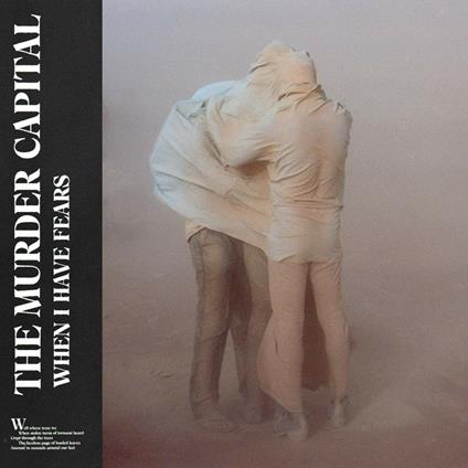 When I Have Fears - Vinile LP di Murder Capital