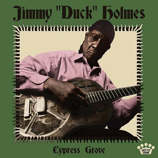 Cypress Grove - Vinile LP di Jimmy Duck Holmes