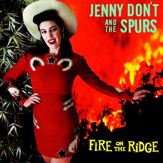 Fire On The Ridge - CD Audio di Jenny Don't & the Spurs