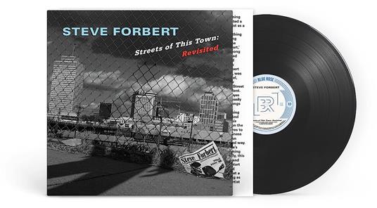 Streets Of This Town. Revisited - Vinile LP di Steve Forbert