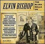 The Blues Rolls On - Vinile LP di Elvin Bishop