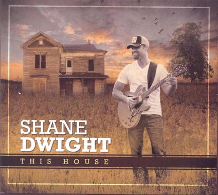 This House - CD Audio di Shane Dwight