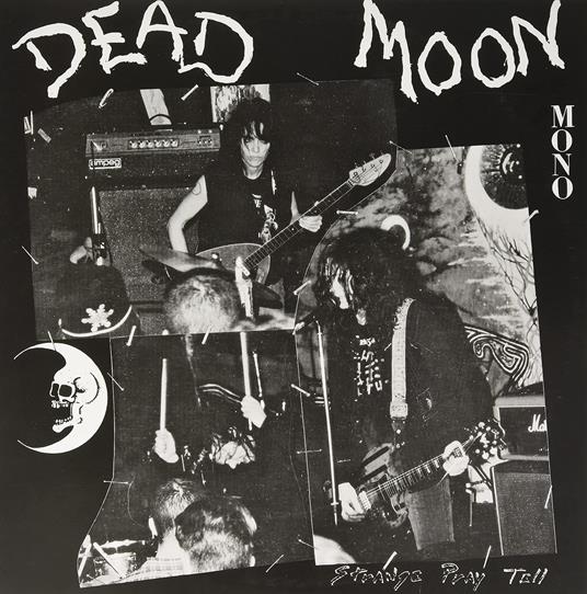 Strange Pray Tell - Vinile LP di Dead Moon