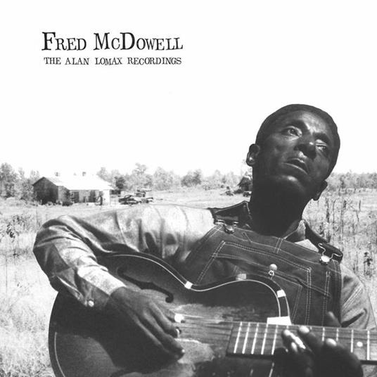 Alan Lomax Recordings - Vinile LP di Mississippi Fred McDowell