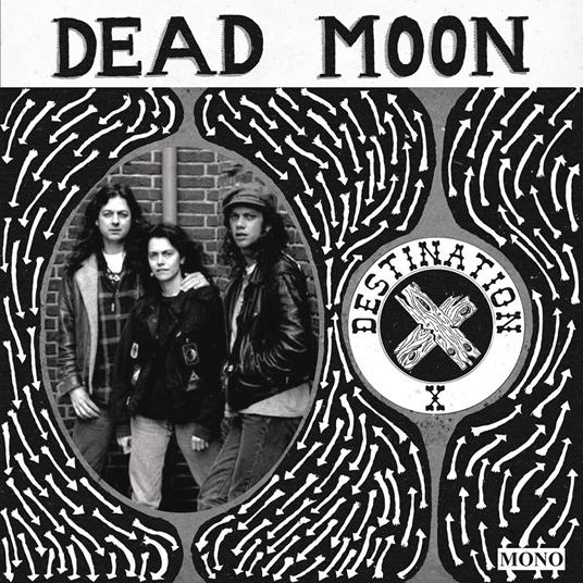 Destination X - Vinile LP di Dead Moon