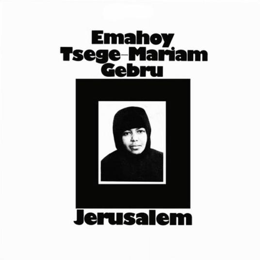 Jerusalem - Vinile LP di Emahoy Tsegué-Maryam Guèbrou