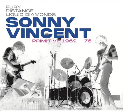 Primitive 1969-76 - CD Audio di Sonny Vincent