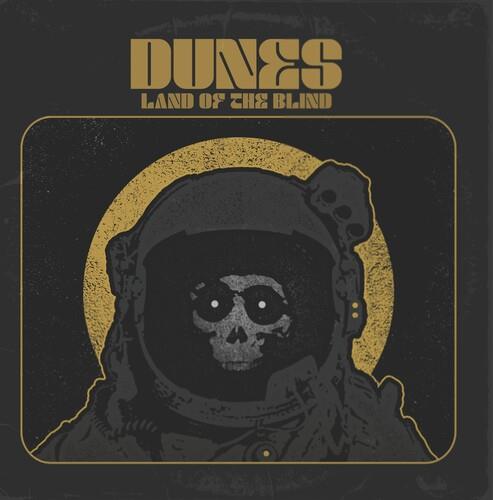 Land Of The Blind - CD Audio di Dunes