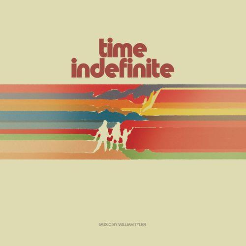 Time Indefinite (Stripe Vinyl) - Vinile LP di William Tyler