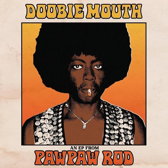 Doobie Mouth - Vinile LP di Pawpaw Rod