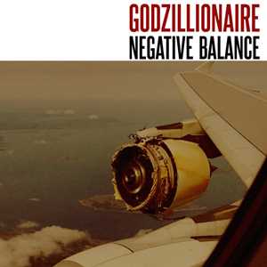 Vinile Negative Balance (Pure White Vinyl) Godzillionaire