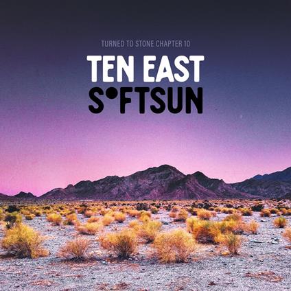 Turned To Stone. Chapter 10 Ten East with Softsun - Vinile LP di Ten East