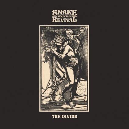 Divide - CD Audio di Snake Mountain Revival
