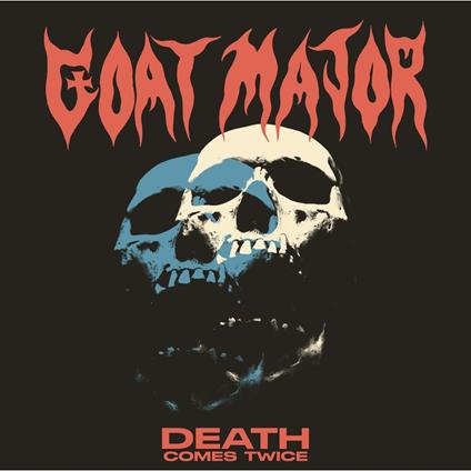 Death Comes Twice - CD Audio di Goat Major