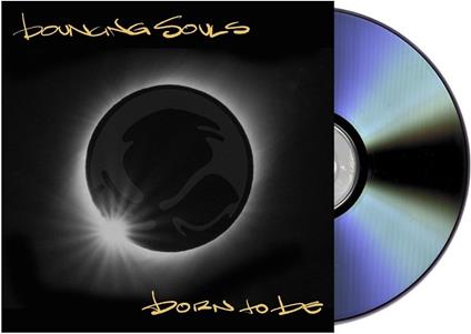 Born To Be - Vinile LP di Bouncing Souls