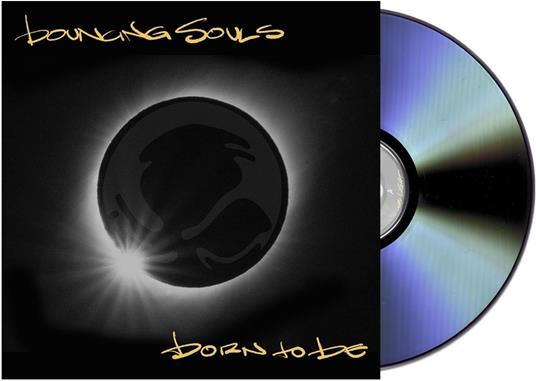 Born To Be - CD Audio di Bouncing Souls