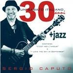 Un Sabato italiano 30 - CD Audio di Sergio Caputo