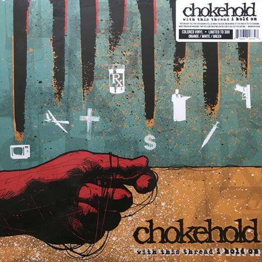 With This Thread I Hold On - Vinile LP di Chokehold