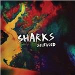 Selfhood - CD Audio di Sharks