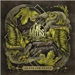 An Eye for An Eye - CD Audio di Like Moths to Flames