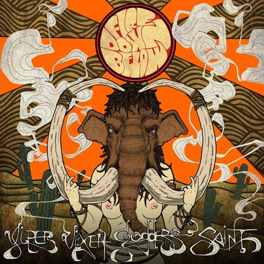 Viper, Vixen, Goddess, Saint - CD Audio di Fire Down Below