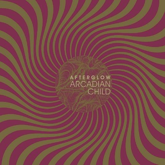Afterglow - Vinile LP di Arcadian Child