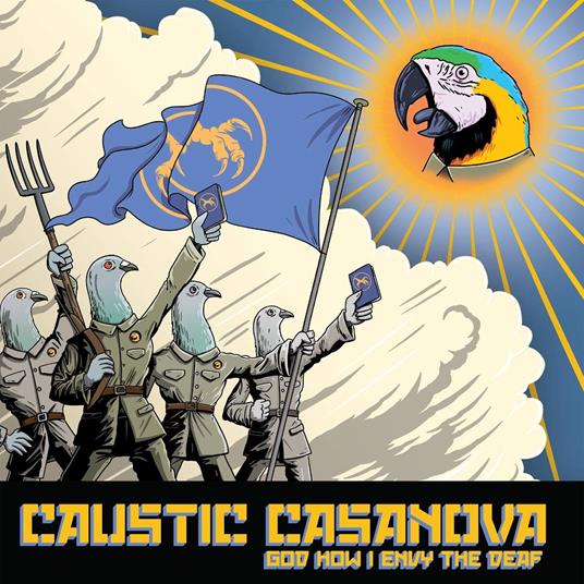 God How I Envy the Deaf - Vinile LP di Caustic Casanova