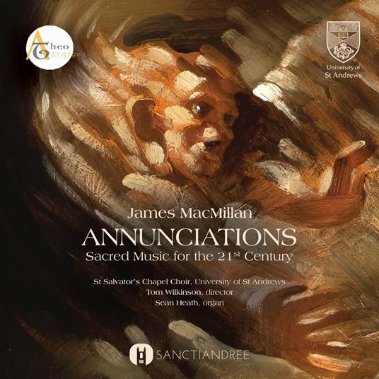Annunciations - CD Audio di St. Salvator's Chapel Choir