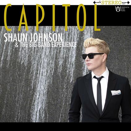 Capitol - CD Audio di Shaun Johnson (Big Band Experience)