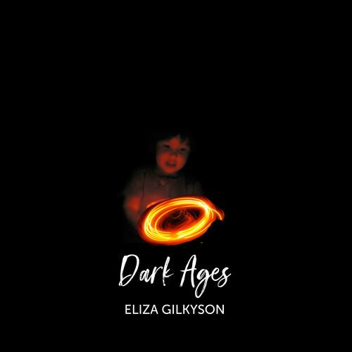 Dark Ages - CD Audio di Eliza Gilkyson