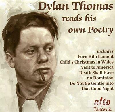 Dylan Thomas Reads His Own Poetry - CD Audio di Dylan Thomas
