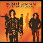 Sonic Flower Groove - Vinile LP di Primal Scream