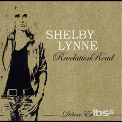 Revelation Road - CD Audio di Shelby Lynne