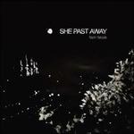 She Past Away