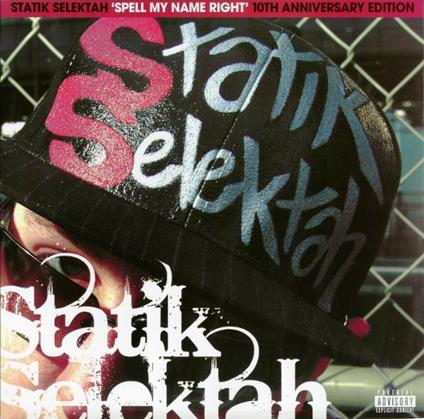 Spell my Name Right (10th Anniversary Edition) - Vinile LP di Statik Selektah