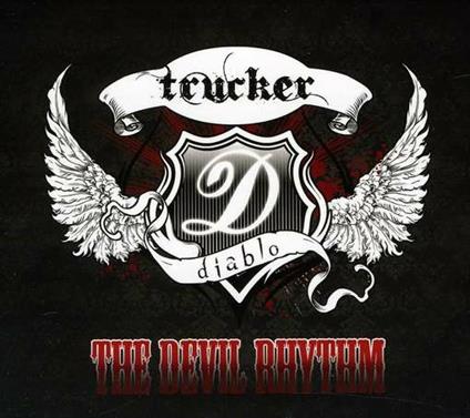 Devil Rhythm - CD Audio di Trucker Diablo