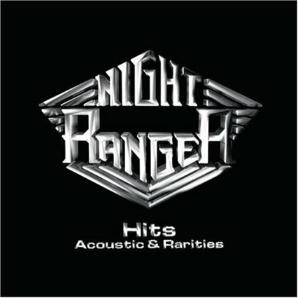 Hits Acoustic & Rarities - CD Audio di Night Ranger